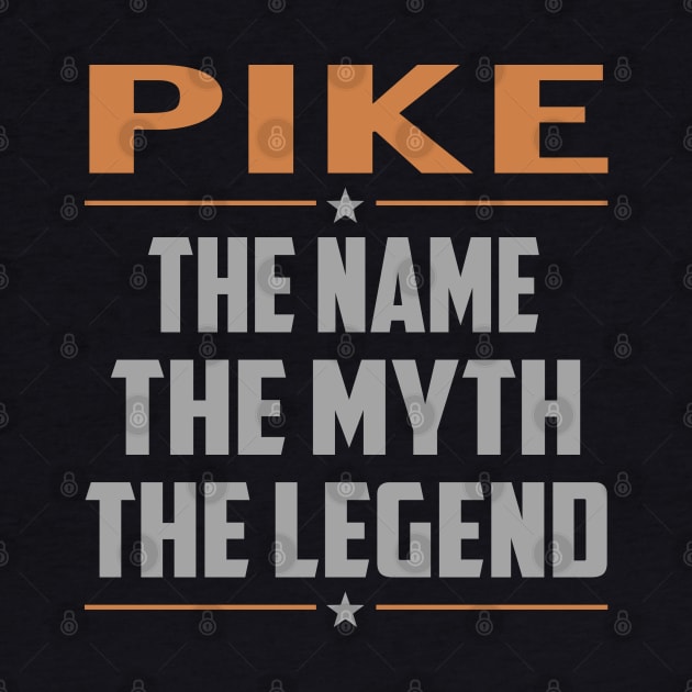 PIKE The Name The Myth The Legend by YadiraKauffmannkq